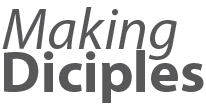 Making Disciples